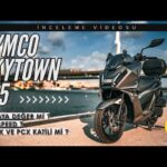 kymco skytown 125 incelemesi pcx